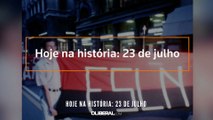 Hoje na história 23 de julho