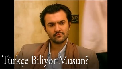 Türkçe biliyor musun?