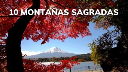 10 montañas sagradas