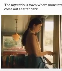 Mysterious town where monsters come out at after dark