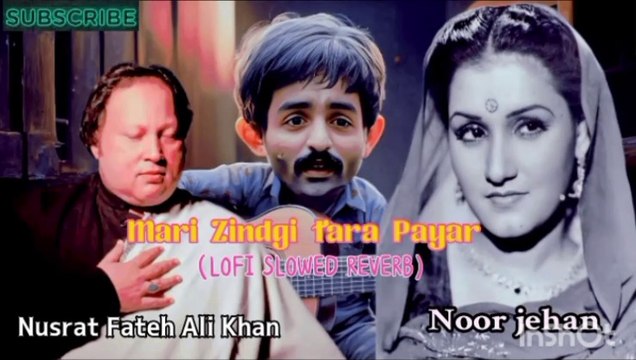 Mari zindgi tara pyar nusrat fateh ali khan and Noor jehan song