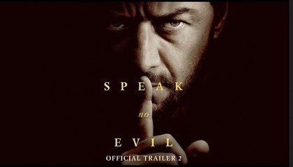 Speak No Evil | Official Trailer 2 - James McAvoy, Mackenzie Davis