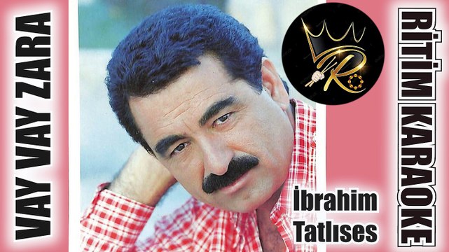 Vay Vay Zara - İbrahim Tatlıses ✩ Ritim Karaoke Orijinal Trafik (2/4 Halay)