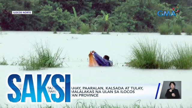 Mga taniman, bahay, paaralan, kalsada at tulay, naperwisyo ng malalakas na ulan sa Ilocos Region at Cagayan Province | Saksi