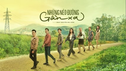 Những Nẻo Đường Gần Xa - Tập 42 | Phim Việt Nam Truyền Cảm Hứng 🇻🇳