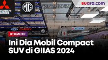 Girls! Mobil Compact SUV di GIIAS 2024 Ini Cocok Buat Kalian!