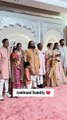 Ambani Family    #AnantRadhikaCelebration #ARWeddingCelebrations #AnantRadhikaWedding #anantandradhika #anantambaniwedding #anantwedsradhika #AnantRadhika #radhikamerchant #anantambaniradhikamerchantwedding #AnantRadhikaWedding #AnantRadhikaPreWedding #