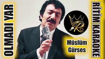 Olmadı Yar - Müslüm Gürses ✩ Ritim Karaoke Orijinal Trafik (Slow Fantezi Pop)