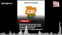 Élection 2025/ Ce que pensent les internautes de la CEI (Sondage)