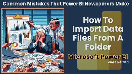 How to Import Data Files from a Folder in Power BI