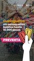 Guelaguetza sin oaxaqueños: boletos cuestan hasta 10,000 pesos en reventa