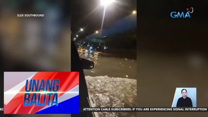 Bahagi ng SLEX Southbound, binaha | Unang Balita