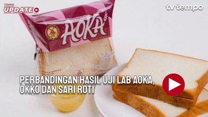 Berbeda dengan Aoka dan Okko, Sari Roti dan My Roti Bebas Kandungan Berbahaya Versi Lab SGS