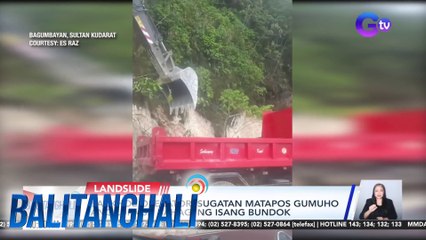 Backhoe operator, sugatan matapos gumuho ang lupa sa bahagi ng isang bundok | Balitanghali