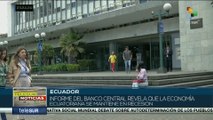 Informe del banco central revela que la economía ecuatoriana se mantiene en recesión