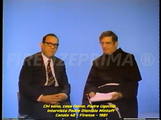 Descargar video: Chi sono, cosa fanno. Padre Ugolino intervista Patri Dionysius Mintoff. Canale 48 - Firenze - 1981