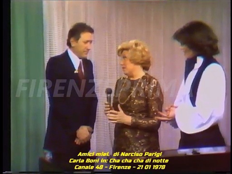 Amici Miei di Narciso Parigi. Carla Boni in  Cha cha cha di notte. Canale 48 Firenze  21 01 1978