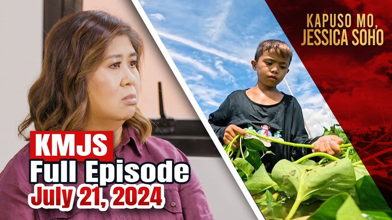 KMJS July 21, 2024 Full Episode | Kapuso Mo, Jessica Soho