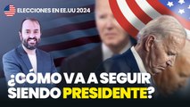 Si Biden no está para ser candidato, ¿cómo va a seguir siendo presidente?