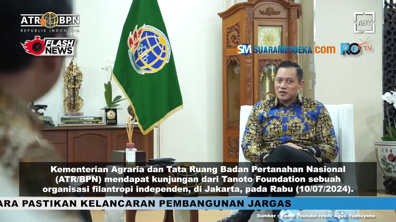 Menteri ATR BPN AHY Terima Kunjungan Pimpinan Tanoto Foundation
