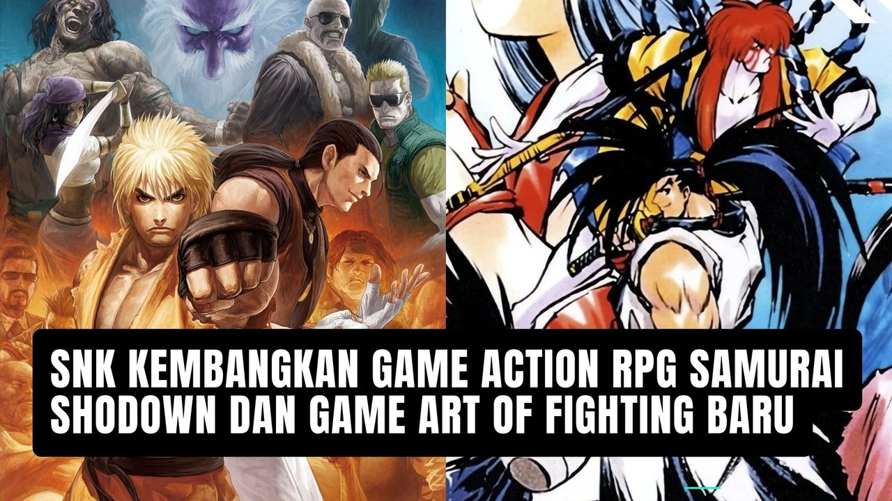 SNK Kembangkan Game Samurai Shodown dan Art of Fighting versi Terbaru
