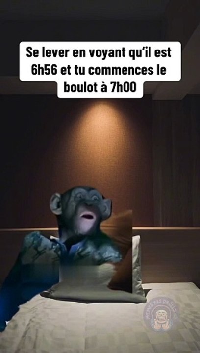 Se lever en voyant qu'il est 6h56 et tu commences le boulot à 7h00 