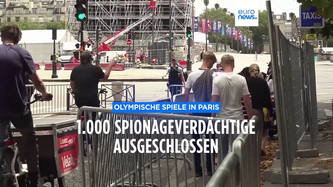 Olympische Spiele in Paris: Frankreich verbietet 1.000 Spionageverdächtigen den Zugang