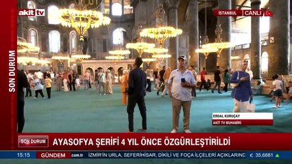 Ayasofya Şerifi 4 yıl önce özgürleştirildi
