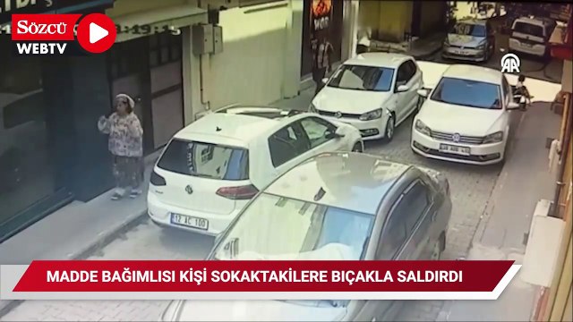 Madde bağımlısı kişi sokaktakilere bıçakla saldırdı