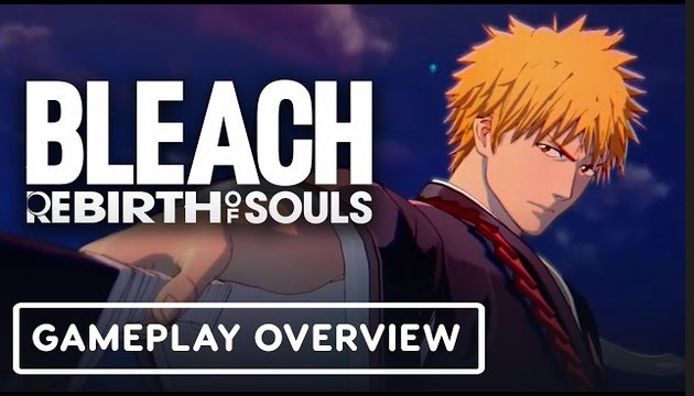 Bleach: Rebirth of Souls | Gameplay Overview Trailer