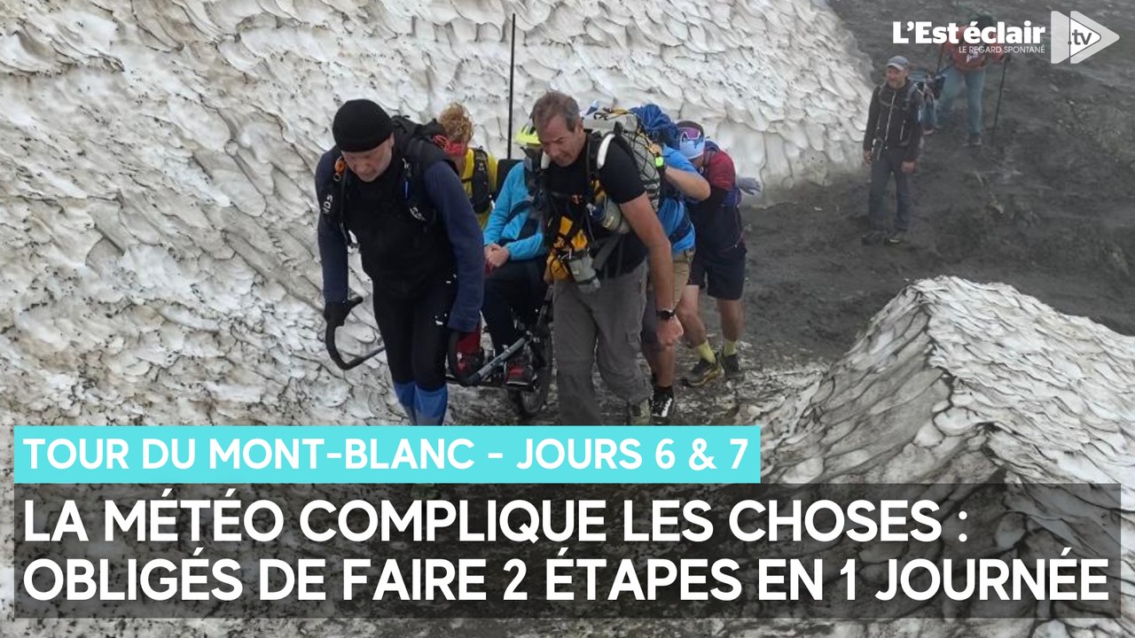Enzo et sa bande font le tour du Mont-Blanc, jours 6 & 7 : 2 étapes en 1 journée à cause de la météo