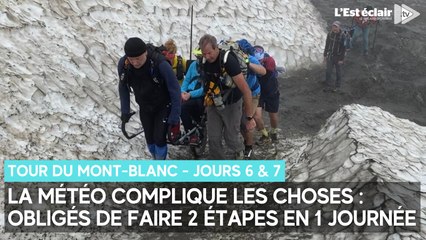 Enzo et sa bande font le tour du Mont-Blanc, jours 6 & 7 : 2 étapes en 1 journée à cause de la météo