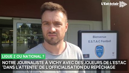 Notre journaliste à Vichy avec des joueurs de l’Estac "dans l’attente" de l’officialisation du repêchage
