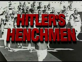 Hitler's Henchmen (5/12) : Himmler - The Executioner