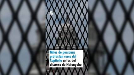Miles de personas protestan cerca del Capitolio antes del discurso de Netanyahu