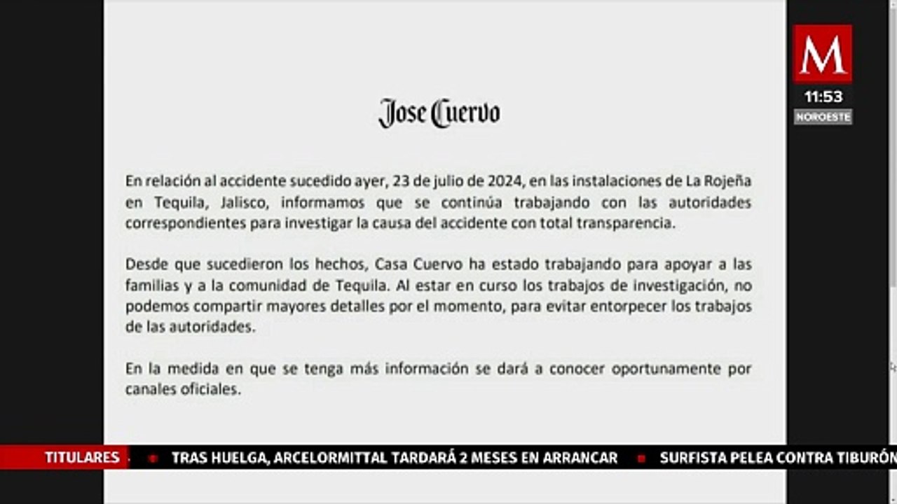 José Cuervo emite comunicado tras explosión de fábrica en Tequila