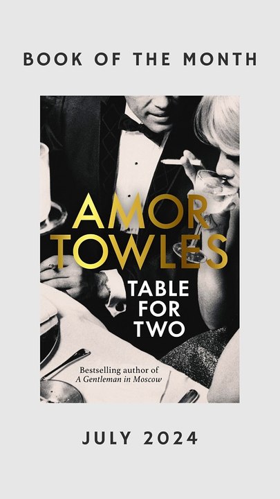 Book of the Month August 2024 - Table for Two by Amor Towles
