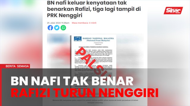 BN nafi keluar kenyataan tak benarkan Rafizi, tiga lagi tampil di PRK Nenggiri