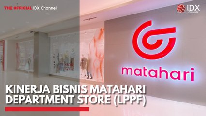 Kinerja Bisnis Matahari Department Store (LPPF)