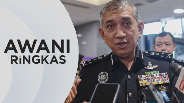 AWANI Ringkas: 1,671 pegawai dan anggota polis dibuang kerja