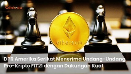 DPR Amerika Serikat Menerima Undang-Undang Pro-Kripto FIT21 dengan Dukungan Kuat