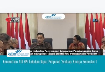 Kementrian ATR BPR Lakukan Rapat Pimpinan- Evaluasi Kinerja Semester I-