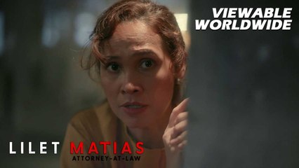 Lilet Matias, Attorney-At-Law: Lady Justice fires back against the kidnappers! (Episode 101)