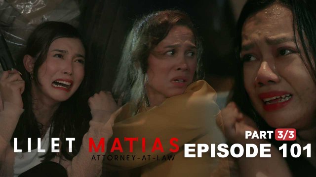 Lilet Matias, Attorney-At-Law: Two daughters’ lives are in the hands of their mother! (Episode 101 - Part 3/3)