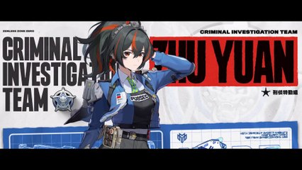 Zenless Zone Zero - Démo du personnage Zhu Yuan « Officière Zhu Yuan, par tous les temps ! »