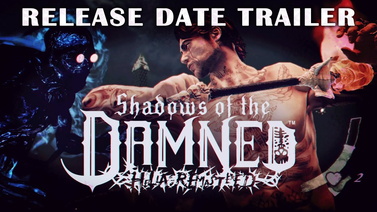 Shadows of the Damned Hella Remastered - Trailer date de sortie