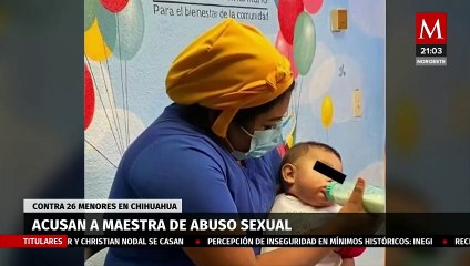 Maestra en Ciudad Juárez acusada de abuso sexual a 26 menores