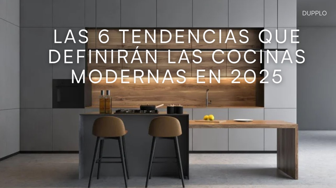 Las 6 tendencias que definirán las cocinas modernas en 2025
