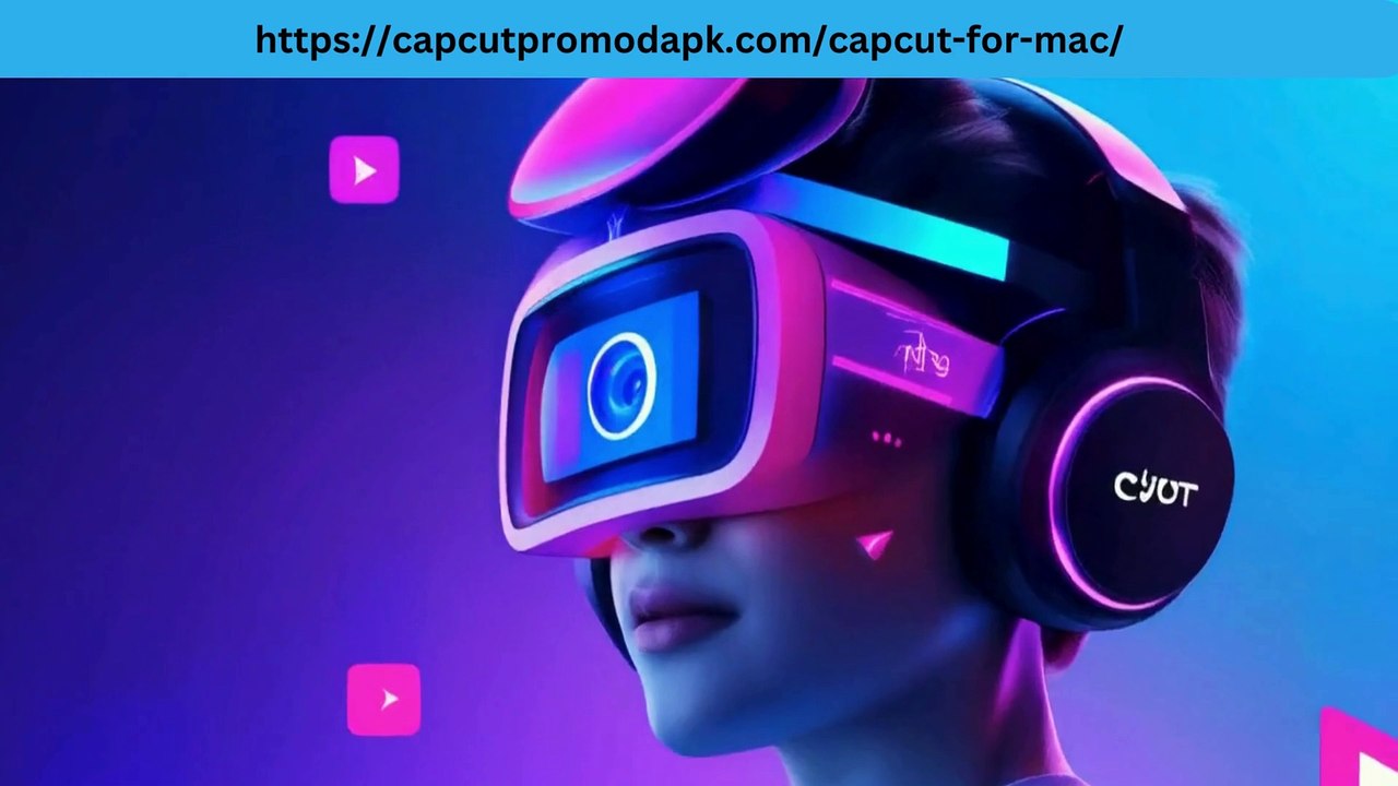 capcut for mac by capcutpromodapk