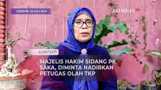 Majelis Hakim Sidang PK Saka Tatal, Diminta Hadirkan Petugas Olah TKPAwal Vina & Eky